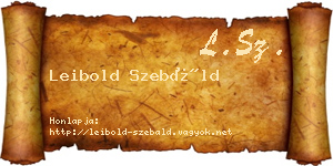 Leibold Szebáld névjegykártya